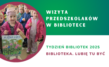 Biblioteka. Lubię tu być... - wizyta przedszkolaków w Filii nr 2